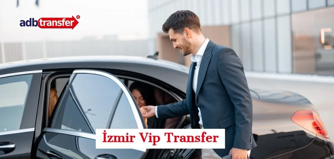 Izmir Vip Transfer
